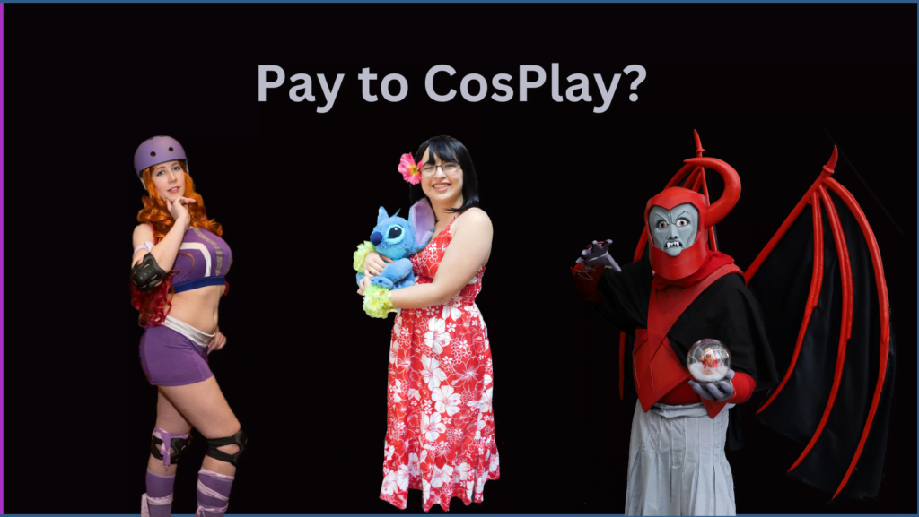 Pay to Cosplay