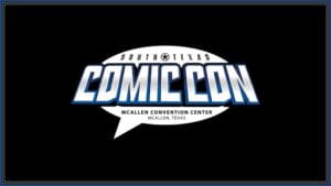 South Texas Comic Con Feature
