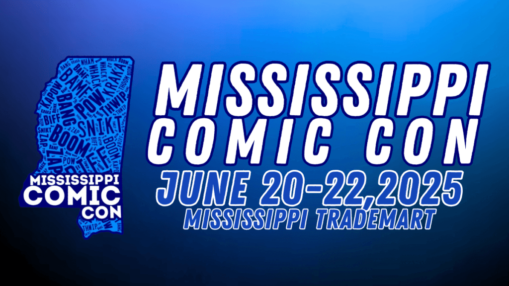 Mississippi Comic Con Banner 2025