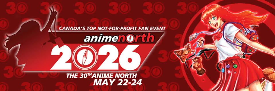 Anime North 2026 banner