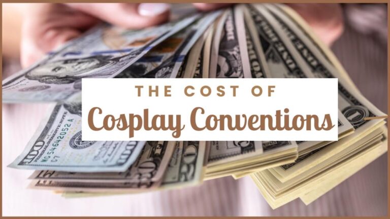 The Cost of Cosplay Conventions